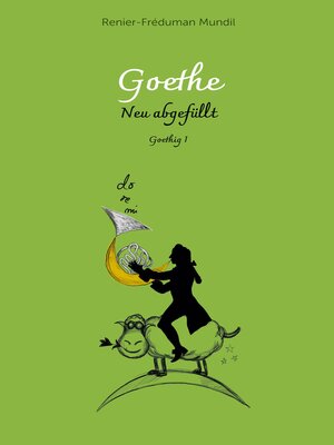 cover image of Goethe--Neu abgefüllt!